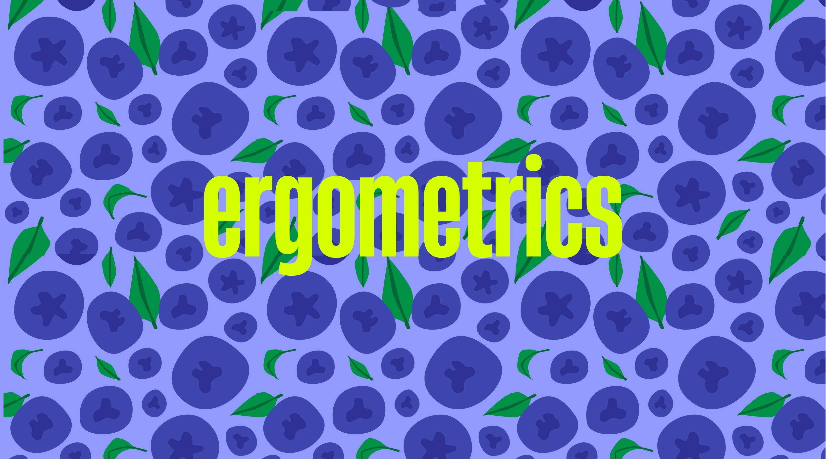 Ergometrics